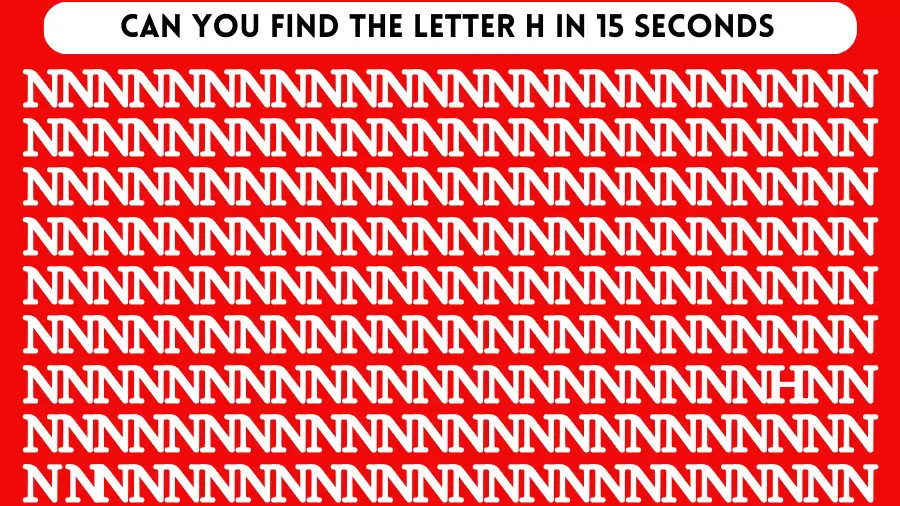 Observation Brain Challenge: Only People With Eagle Eyes Can Spot the Letter H in 15 Secs