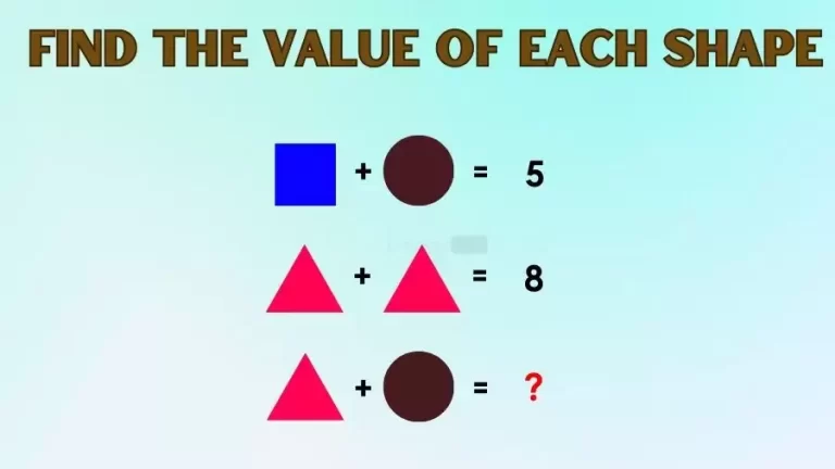 Can You Find the Value of Each Shape in this Math Puzzle?