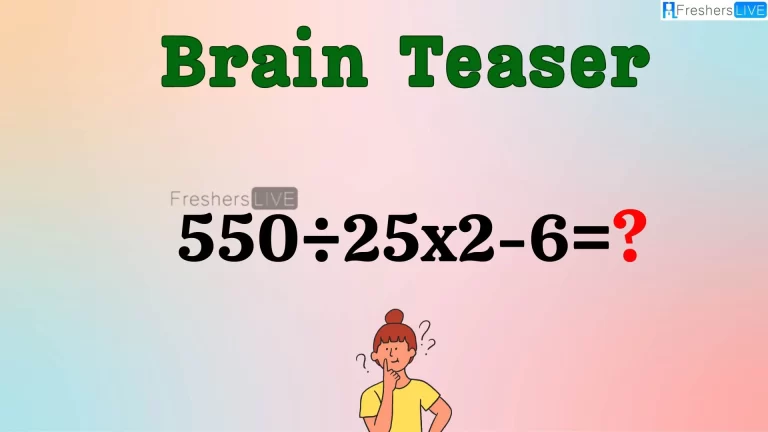Can You Solve this Math Problem? Evaluate 550÷25x2-6