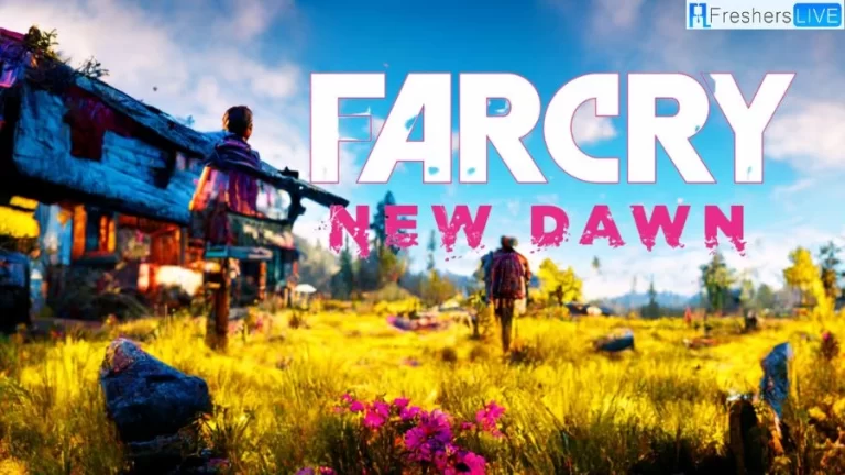 Far Cry New Dawn Not Launching, How to Fix Far Cry New Dawn Not Launching?