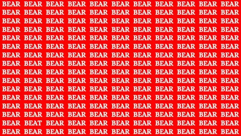 Optical Illusion Visual Test: If you have 4K Vision Find the Word Beat among Bear in 12 Secs