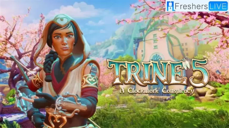 Trine 5: A Clockwork Conspiracy Trophies, Guide and More
