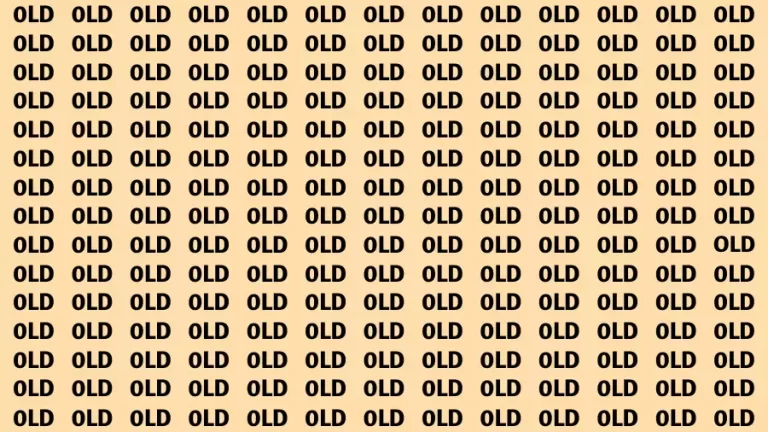 Visual Test: If you have Eagle Eyes Find the word Old in 12 Secs