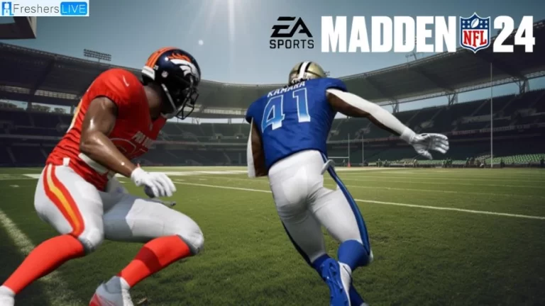 Why is Madden 24 Not Working? How to Fix Madden 24 Not Working?