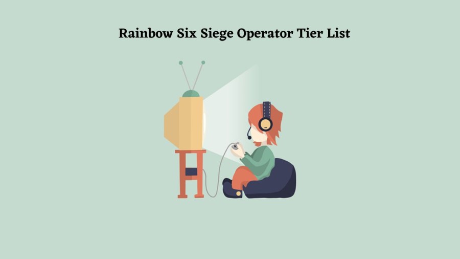 Rainbow Six Siege Operator Tier List, R6 Operator Tier List