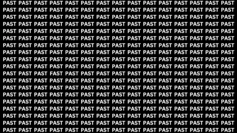 Brain Test: If You Have Eagle Eyes Find The Word Fast Among Past In 20 Secs