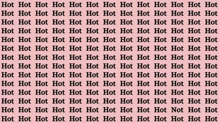 Thinking Test: If you have 4K Vision Find the Word Not among Hot in 12 Secs