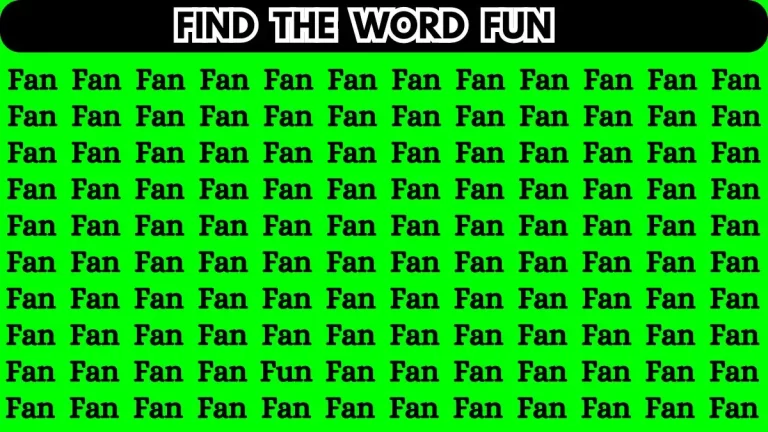 Brain Teaser for Geniuses: Only Sharp Eyes Can Spot the Word Fun Among Fun in 7 Secs